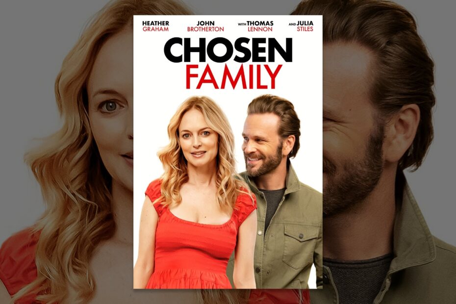 Chosen Family Movie