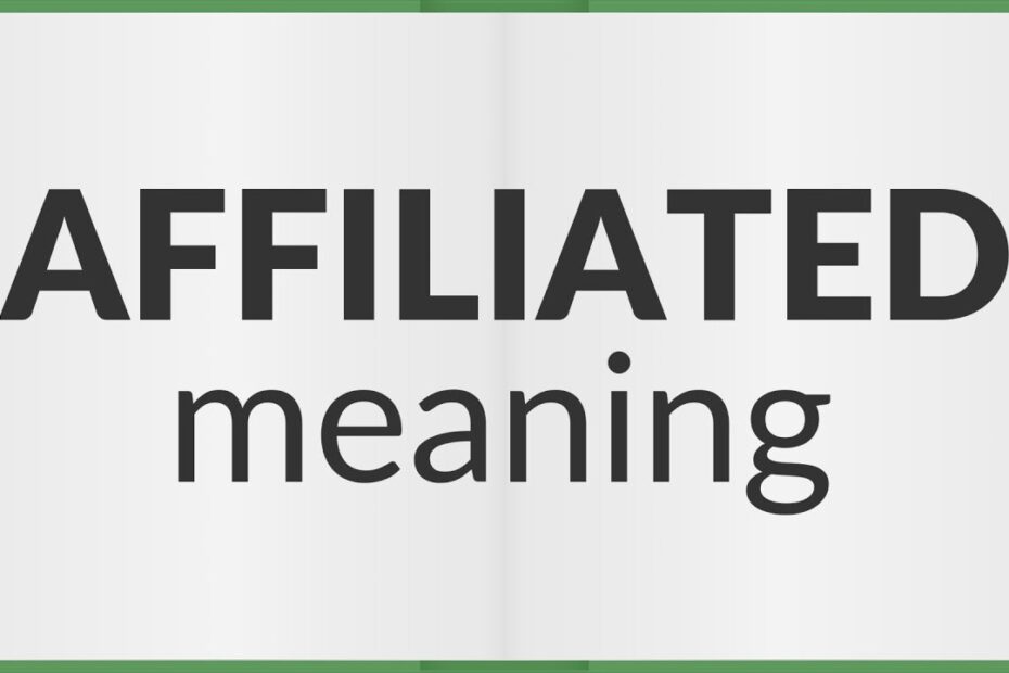 Affiliated meaning