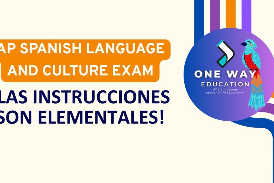 Ap spanish language and culture exam