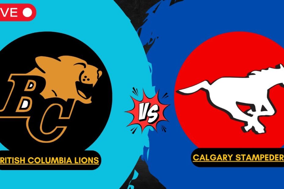 Bc Lions Game Today