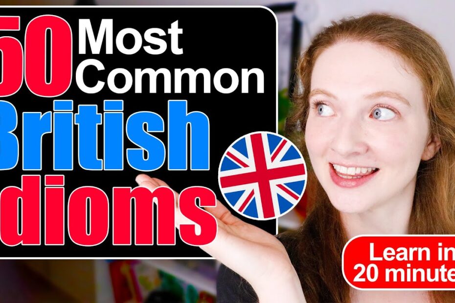 British idioms