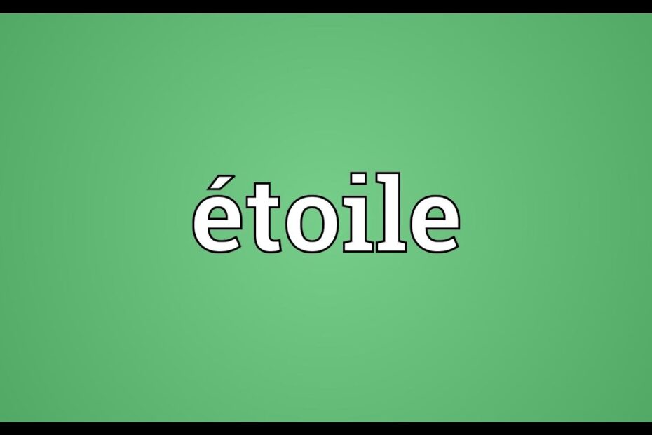 Etoile meaning