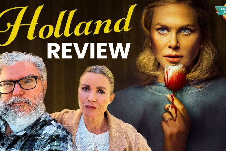 Holland movie review