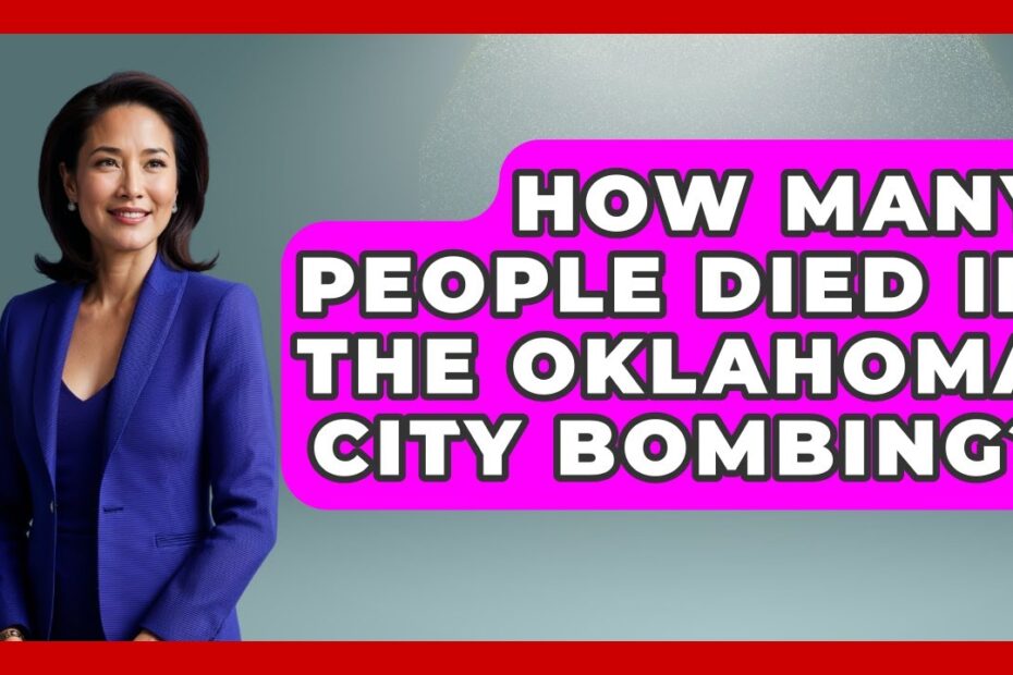 How many people died in the oklahoma city bombing