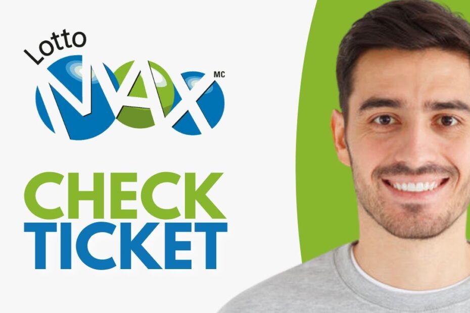 How to check lotto max ticket