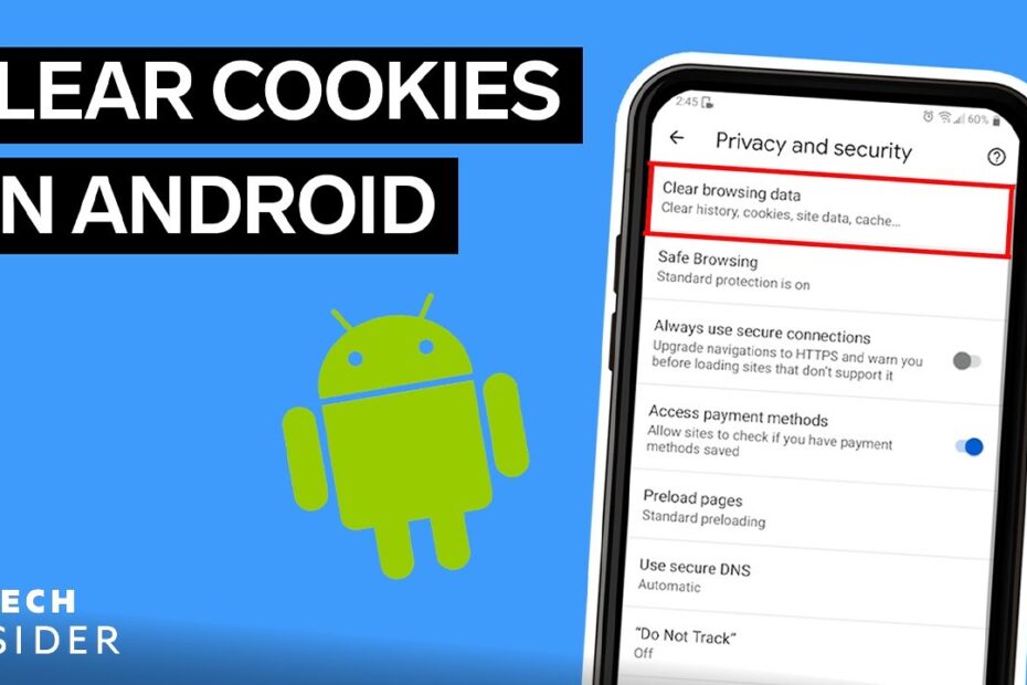 How to delete cookies on android phone