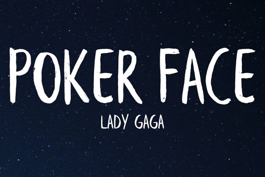 Lady gaga poker face lyrics