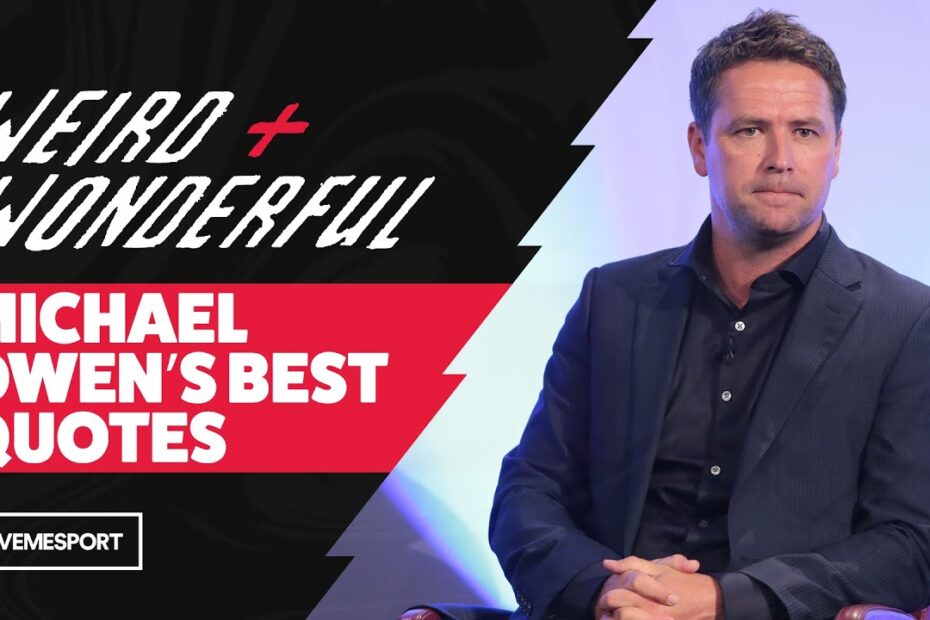 Michael owen quotes