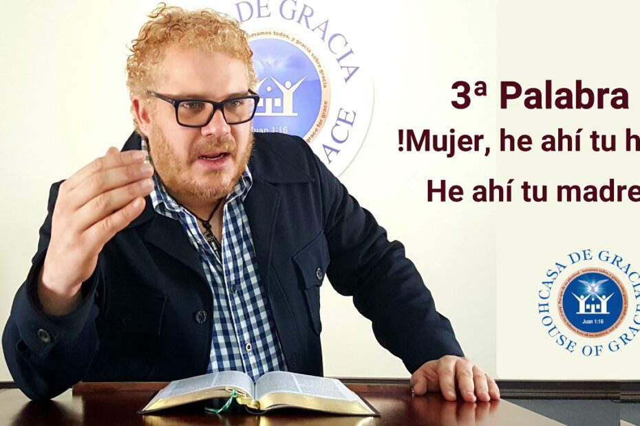 Mujer he aqui tu hijo hijo he aqui tu madre