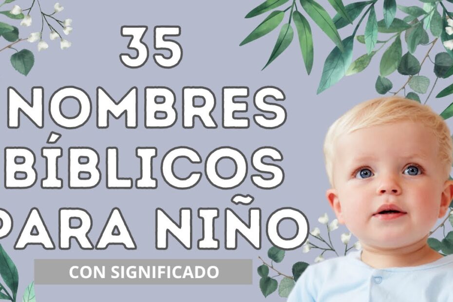 Nombres de la biblia para niño