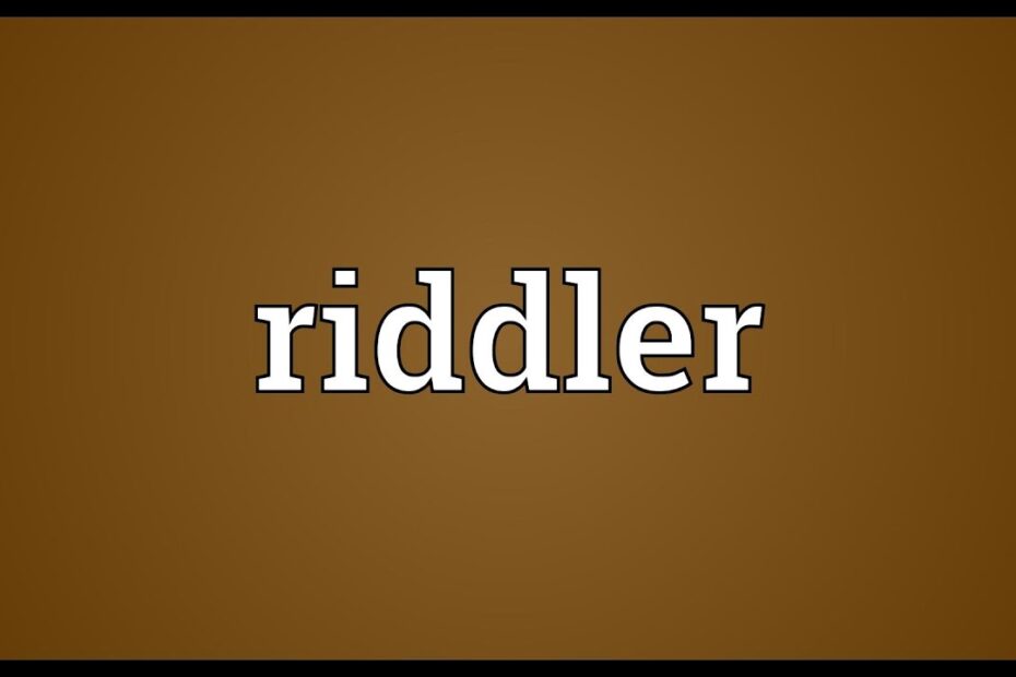 Riddler Meaning
