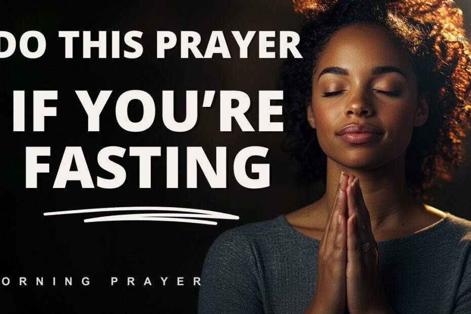 Scriptures to meditate on while fasting