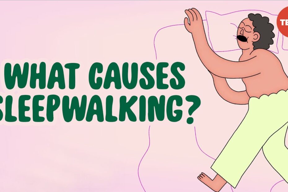 What causes sleep walking
