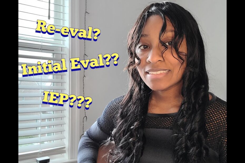 IEP Psychological Evaluation: What Parents Need to Know 4 iep psychological evaluation